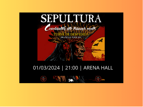 Sepultura: tour de despedida | "Celebrating life through death"